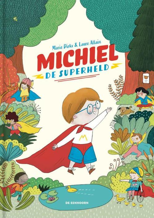Michiel, de superheld 9789462915176, Boeken, Kinderboeken | Kleuters, Zo goed als nieuw, Verzenden