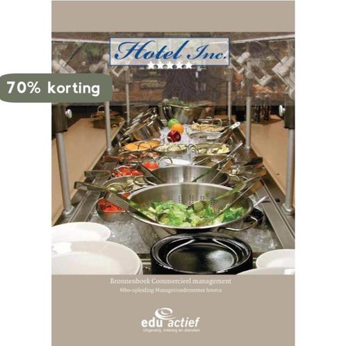 Hotel Inc. Commercieel management Bronnenboek 9789037205107, Boeken, Schoolboeken, Gelezen, Verzenden