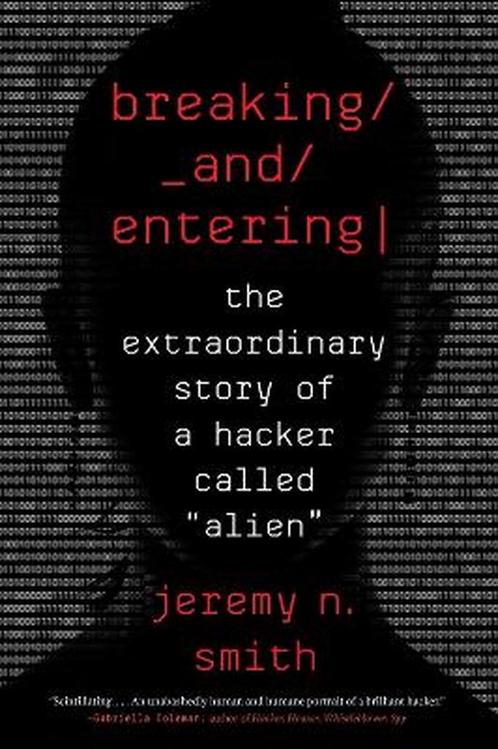Breaking and Entering The Extraordinary Story of a Hacker, Livres, Livres Autre, Envoi