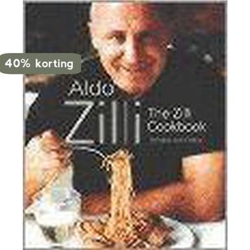 The Zilli Cookbook 9780743240093 Aldo Zilli, Verzenden, Aldo Zilli