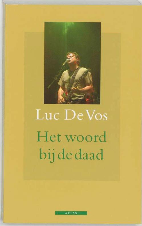 Het woord bij de daad 9789045011141 Luc de Vos, Boeken, Romans, Gelezen, Verzenden