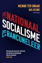 Het nationaalsocialisme als rancuneleer 9789044650891, Verzenden, Zo goed als nieuw, Menno ter Braak