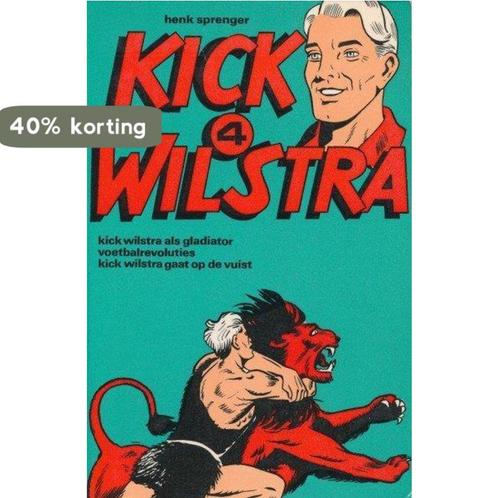 4 Kick wilstra 9789060710746 Sprenger, Boeken, Overige Boeken, Gelezen, Verzenden