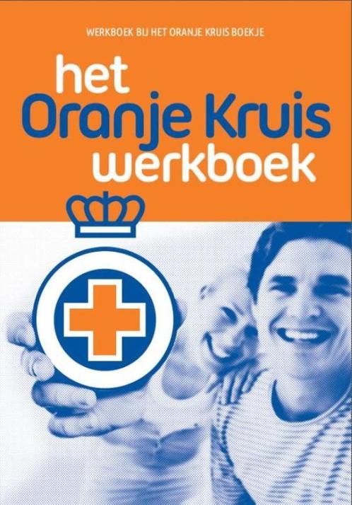 Het Oranje Kruis werkboek 9789006642087 Het Oranje Kruis, Boeken, Schoolboeken, Zo goed als nieuw, Verzenden