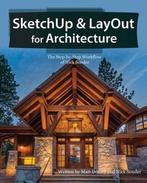 SketchUp & LayOut for Architecture 9780996539326 Matt Donley, Verzenden, Matt Donley