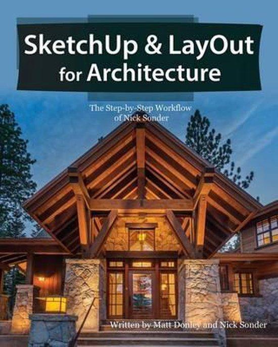 SketchUp & LayOut for Architecture 9780996539326 Matt Donley, Livres, Langue | Anglais, Envoi