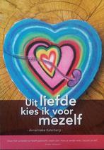 Uit liefde kies ik voor mezelf 9789090312316, Boeken, Verzenden, Gelezen, Annemieke Katerberg