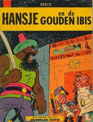 Hansje [Berck] - Hansje en de gouden ibis - 1963, Boeken, Stripverhalen, Gelezen, Eén stripboek, Verzenden