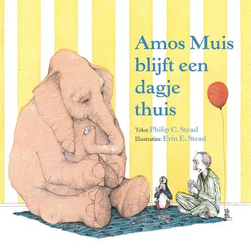Amos Muis blijft een dagje thuis 9789492600431 Philip Stead, Boeken, Kinderboeken | Kleuters, Zo goed als nieuw, Verzenden
