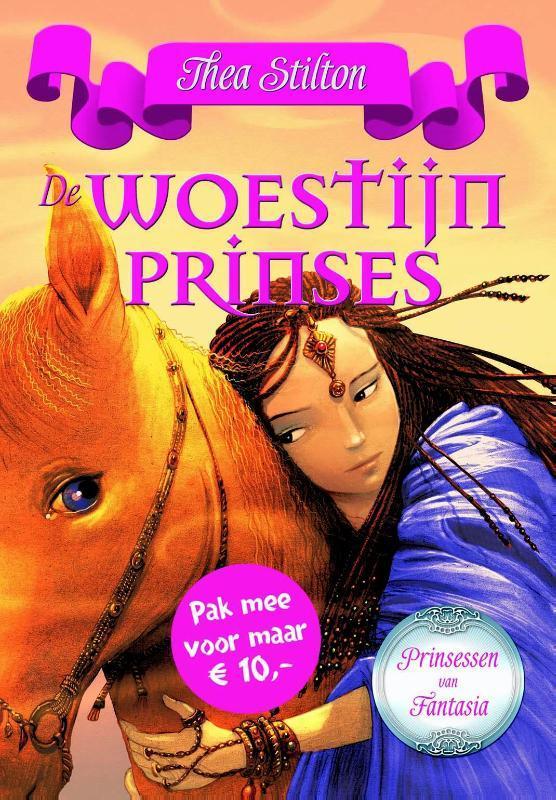 De woestijnprinses / De prinsessen van Fantasia / 3, Boeken, Kinderboeken | Jeugd | 10 tot 12 jaar, Zo goed als nieuw, Verzenden