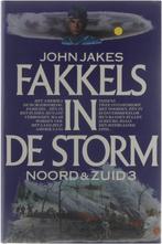 Fakkels in de Storm - Noord & Zuid 3 9789027418708, Boeken, Streekboeken en Streekromans, Gelezen, John Jakes, Verzenden