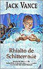 Rhialto De Schitterende 9789029069946, Boeken, Science fiction, Gelezen, Jack Vance, Verzenden