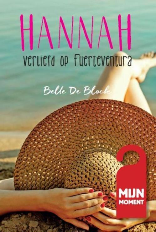 Hannah 2 -   Verliefd op Fuerteventura 9789492328052, Livres, Romans, Envoi