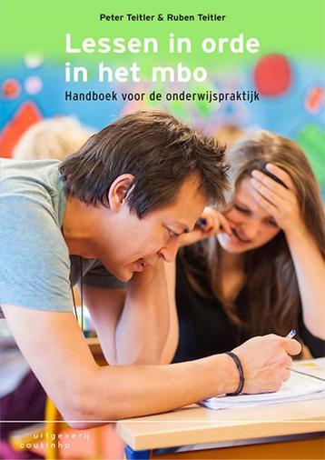 Lessen in orde in het mbo 9789046907535 Peter Teitler, Verzenden, Peter Teitler