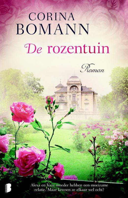 De rozentuin 9789022582107 Corina Bomann, Boeken, Romans, Gelezen, Verzenden