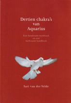 Dertien ChakraS Van Aquarius 9789085703686 S. van der Velde, Boeken, Verzenden, Gelezen, S. van der Velde