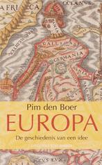 Europa de geschiedenis van een idee 9789035132641, Boeken, Gelezen, P. den Boer, Verzenden