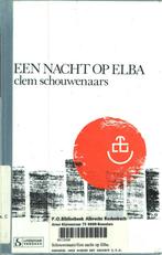 Een nacht op Elba 9789052407630, Boeken, Zo goed als nieuw, C. Schouwenaars, Verzenden