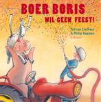 Boer Boris wil geen feest! / Boer Boris 9789025757854, Boeken, Kinderboeken | Baby's en Peuters, Verzenden, Gelezen, Ted van Lieshout