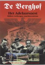 Berghof Het Adelaarsnest 9789055131471 Capelle, Boeken, Verzenden, Zo goed als nieuw, Capelle