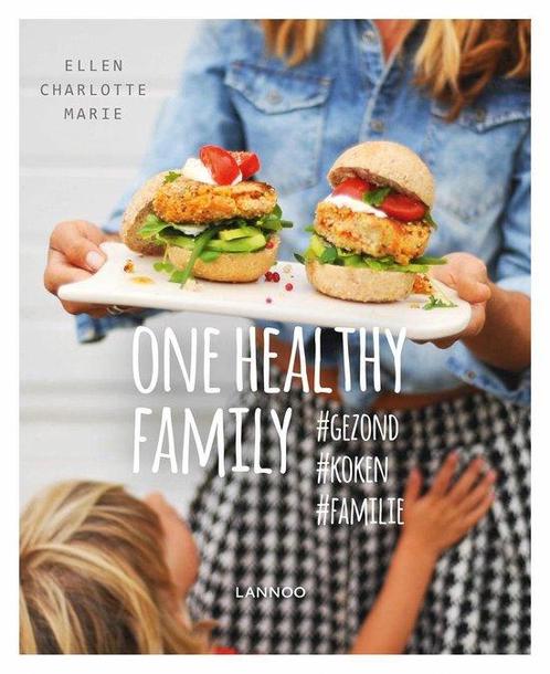 One healthy family 9789401439275, Livres, Livres de cuisine, Envoi