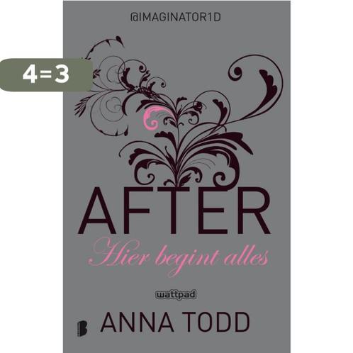 Hier begint alles / After / 1 9789022576755 Anna Todd, Boeken, Romans, Gelezen, Verzenden