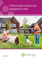 Professioneel werken voor pedagogisch werk / Basisdeel, Boeken, Verzenden, Gelezen, J. Bolt