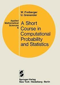 A Short Course in Computational Probability ANS Statistics,, Livres, Livres Autre, Envoi