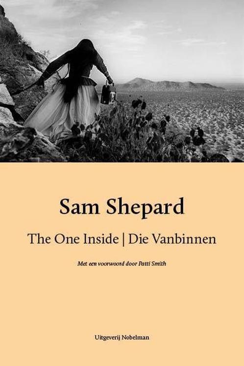 Die Vanbinnen 9789491737572 Sam Shepard, Livres, Romans, Envoi