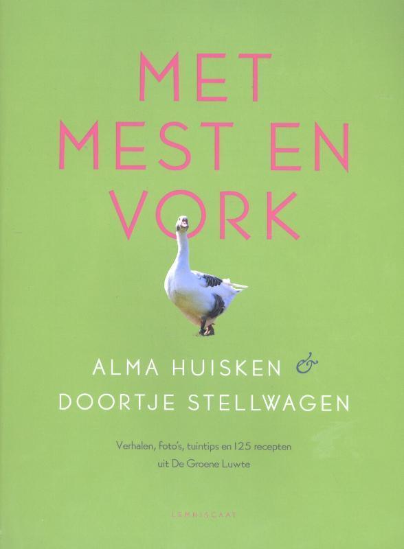 Met mest en vork 9789047707035 Doortje Stellwagen, Livres, Loisirs & Temps libre, Envoi