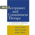 Acceptance And Commitment Therapy 9781572309555, Verzenden, Gelezen, Steven C. Hayes