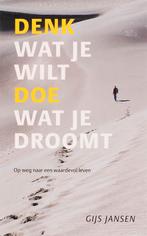 Denk wat je wilt, doe wat je droomt 9789058711786, Boeken, Verzenden, Gelezen, Gijs Jansen