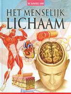 Het menselijk lichaam 9789056612849, Boeken, Verzenden, Gelezen
