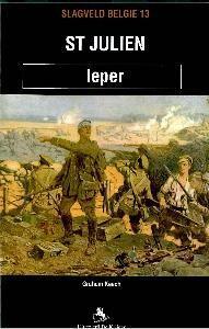 Saint-Julien / Slagveld Belgie / 13 9789058681324 G. Keech, Boeken, Oorlog en Militair, Gelezen, Verzenden