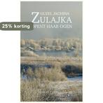 Zulajka opent haar ogen 9789021403014 Guzel Jachina, Boeken, Verzenden, Gelezen, Guzel Jachina