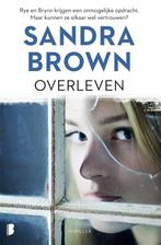 Overleven 9789022594384 Sandra Brown, Boeken, Verzenden, Gelezen, Sandra Brown