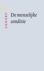 Grote klassieken  -   De menselijke conditie 9789085066781, Livres, Philosophie, Hannah Arendt, Verzenden