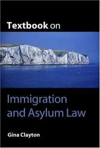 Textbook on immigration and asylum law by Gina Clayton, Livres, Livres Autre, Envoi