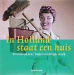 In Holland staat een huis 9789055945443, Ingrid van der Vlis, Zo goed als nieuw, Verzenden