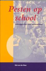 Pesten op school 9789023232391, Livres, Livres d'étude & Cours, Bob van der Meer, Verzenden