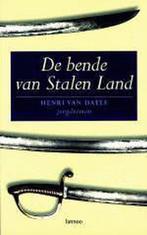 De bende van Stalen Land 9789020941074, Zo goed als nieuw, Henri Van Daele, Verzenden