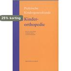 Kinderorthopedie / Praktische kindergeneeskunde, Verzenden, Zo goed als nieuw, J.A. van der Sluis