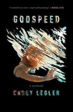 Godspeed 9781501135750 Casey Legler, Livres, Verzenden, Casey Legler