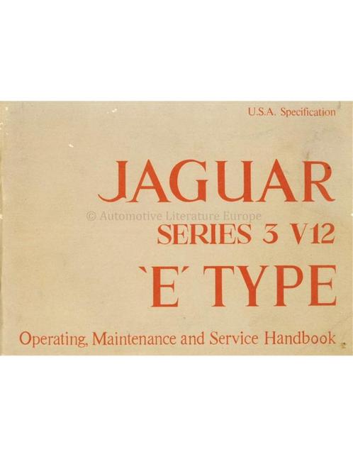 1972 JAGUAR E TYPE 5.3 V12 INSTRUCTIEBOEK ENGELS, Auto diversen, Handleidingen en Instructieboekjes, Ophalen of Verzenden