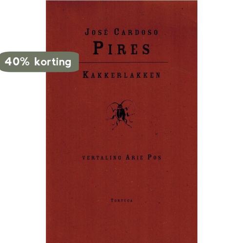 Kakkerlakken 9789076064031 J.C. Pires, Boeken, Overige Boeken, Gelezen, Verzenden