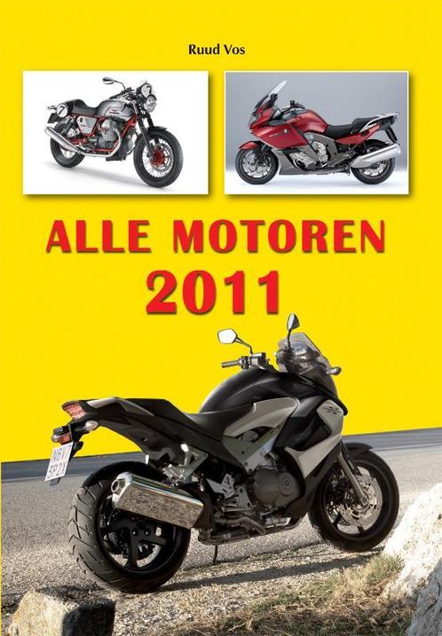 Alle Motoren 2011 9789060133590, Livres, Motos, Envoi