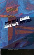 Juvenile Crime, Juvenile Justice 9780309068420, Verzenden, Institute Of Medicine