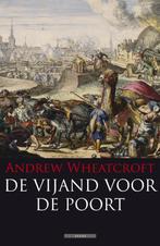 De vijand voor de poort 9789045015699 Andrew Wheatcroft, Verzenden, Zo goed als nieuw, Andrew Wheatcroft