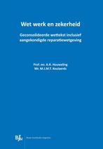 Wet werk en zekerheid 9789089749758, A.R. Houweling, M.J.M.T. Keulaerds, Verzenden