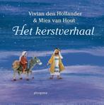 Het kerstverhaal 9789021670850, Vivian den Hollander, Mies van Hout, Verzenden